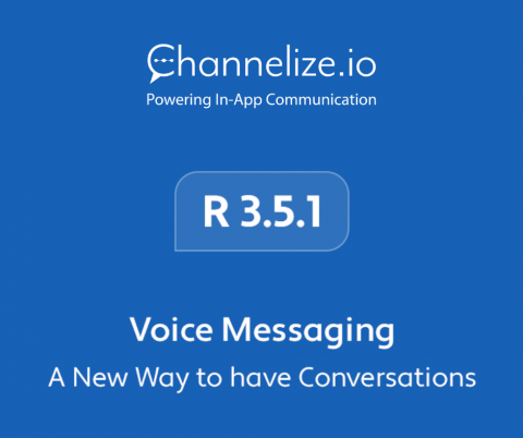 Voice Messaging with Channelize – A New Way to have Conversations