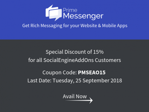 Special Discount on PrimeMessenger for SocialEngineAddOns Customers - LIMITED PERIOD